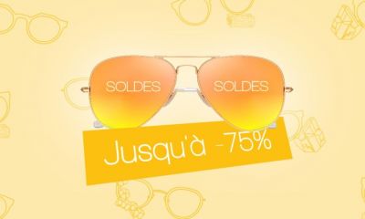 Les soldes d'été 2019 pour les lunettes de soleil