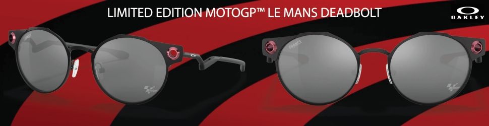 Oakley un nouveau modèle exclusif : Deadbolt Le Mans MotoGP 2021 Limited Edition